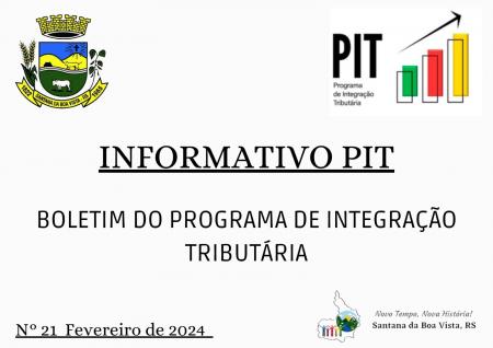 INFORMATIVO PIT - Nº 21 - FEVEREIRO/2024